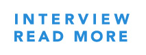 INTERVIEW READ MORE